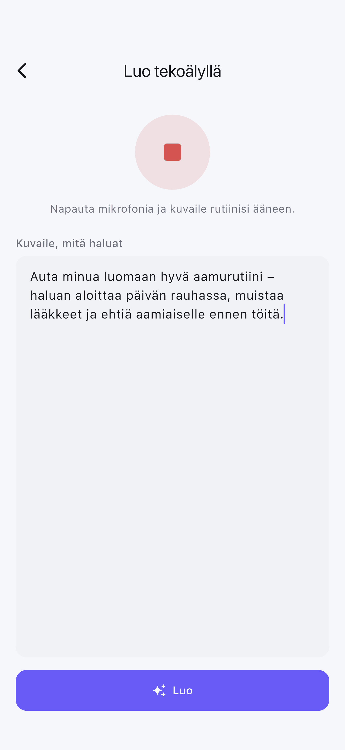 Luo rutiineja äänellä Stedossa – kuvaile päiväsi, niin tekoäly rakentaa sen.