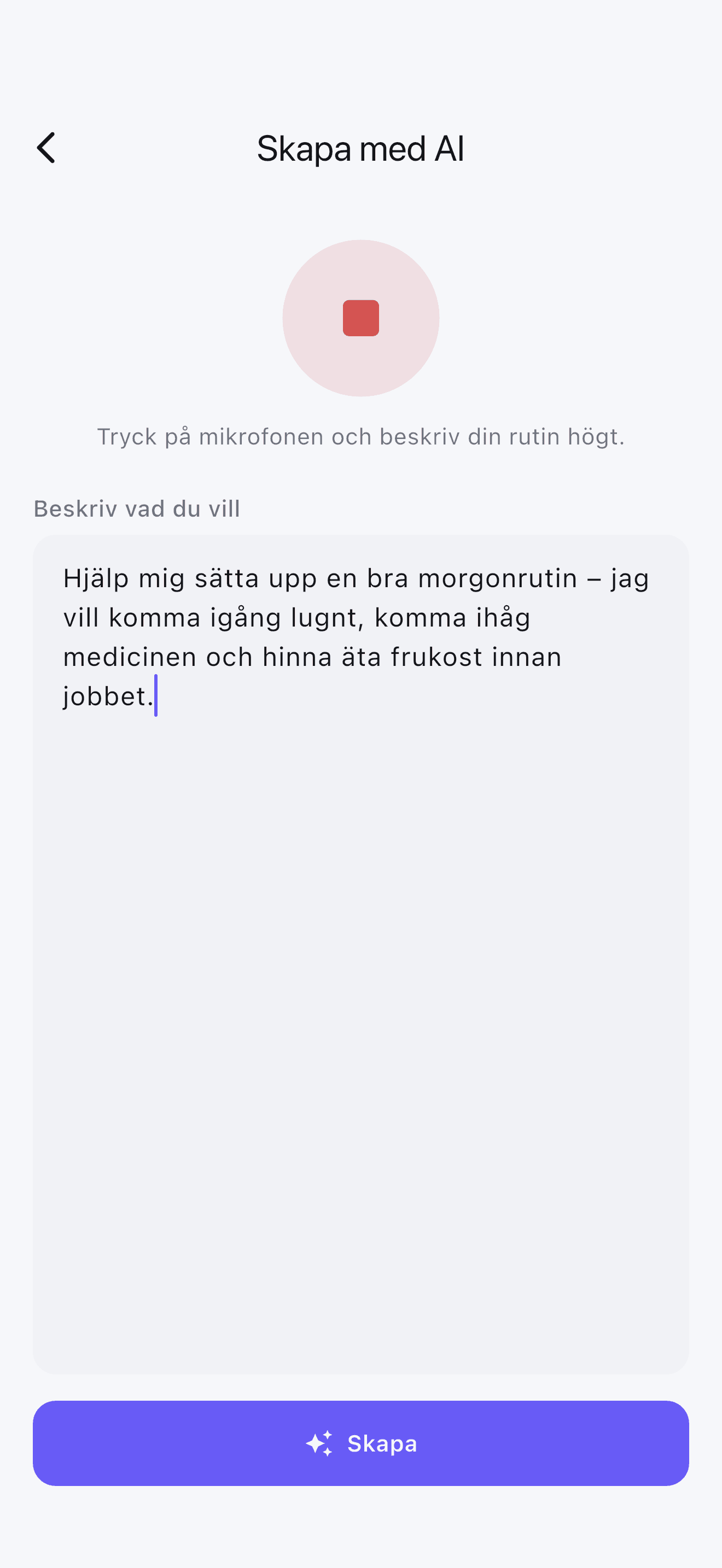 Skapa rutiner med rösten i Stedo – beskriv din dag så bygger AI:n den.